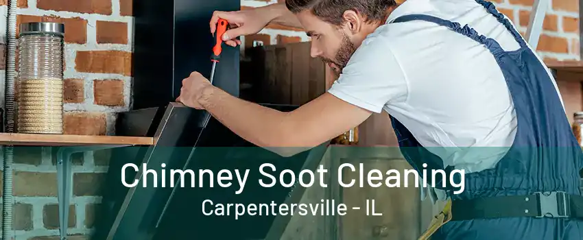 Chimney Soot Cleaning Carpentersville - IL